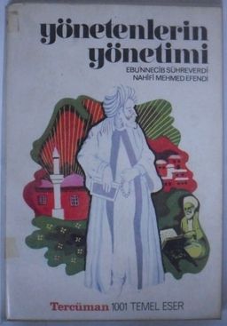 Yönetenlerin Yönetimi / Nehcü's-Süluk fi Siyaseti'l-Müluk  (Kod:T-26)