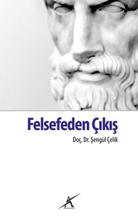 Felsefeden Çıkış