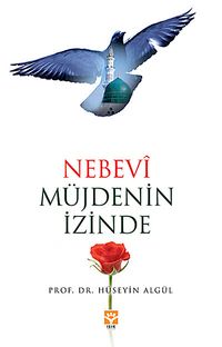 Nebevi Müjdenin İzinde