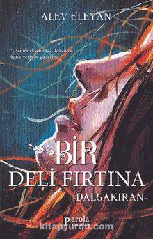 Bir Deli Fırtına - Alev Eleyan