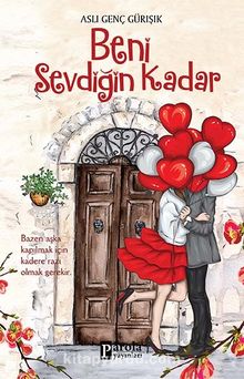 Beni Sevdiğin Kadar - Aslı Genç Gürışık