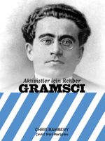 Aktivistler İçin Rehber: Gramsci
