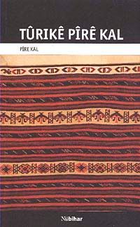 Turıke Pıre Kal