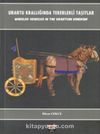 Urartu Krallığında Tekerlekli Taşıtlar