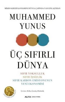 Üç Sıfırlı Dünya - Muhammed Yunus