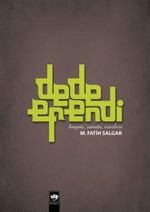 Dede Efendi: Hayatı, Sanatı, Eserleri