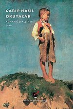 Garip Nasıl Okuyacak