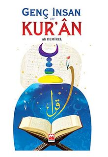 Genç İnsan ve Kur'an