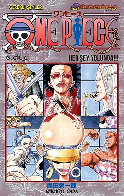 One Piece 13. Cilt / Her Şey Yolunda