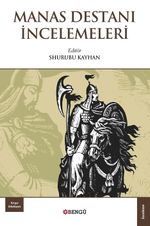 Manas Destanı İncelemeleri