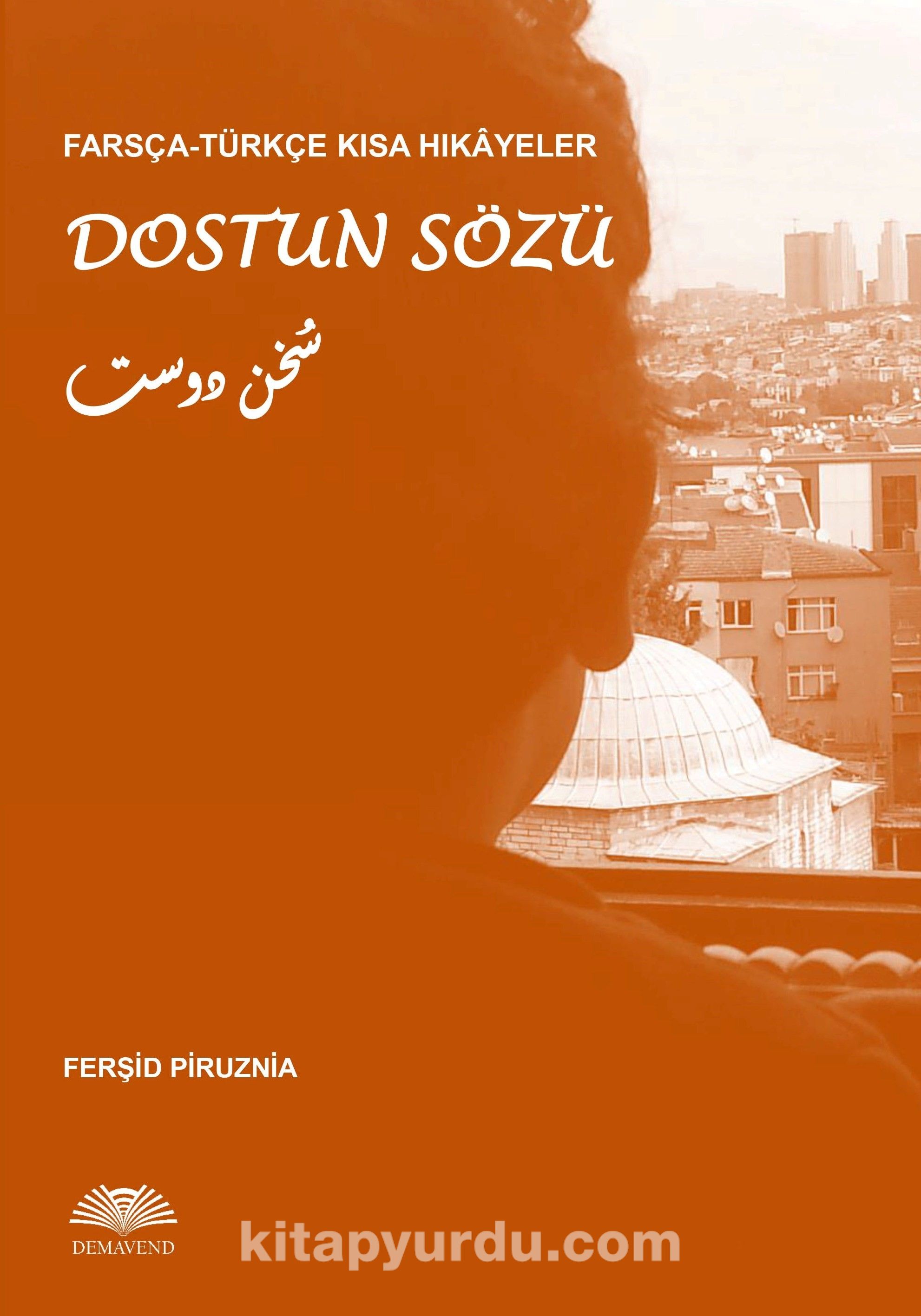 Indir Bedava Pdf Farsca Turkce Kisa Hikayeler Dostun Sozu