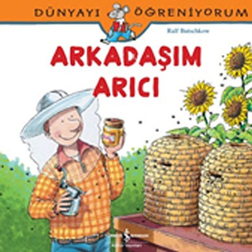 Arkadaşım Arıcı / Dünyayı Öğreniyorum