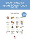 Çıkartmalarla Kelime Öğreniyorum (Fransızca 1000 Kelime)