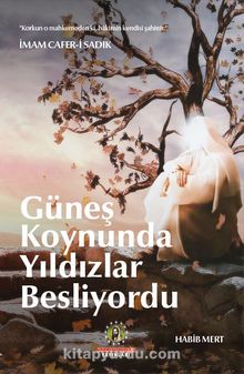 Güneş Koynunda Yıldızlar Besliyordu - Habib Mert