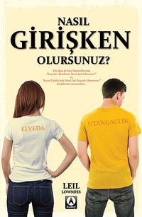 Nasıl Girişken Olursunuz?