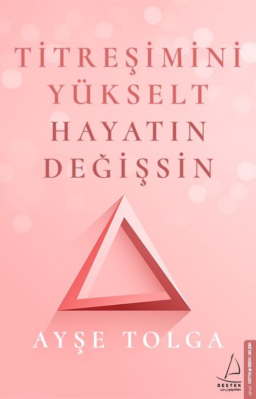 Titreşimini Yükselt Hayatın Değişsin 