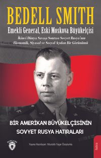 Bir Amerikan Büyükelçisinin Sovyet Rusya Hatıraları