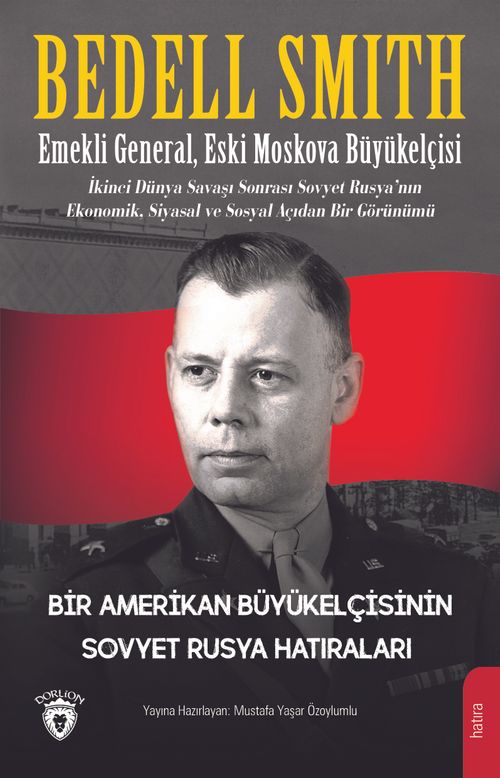 Bir Amerikan Büyükelçisinin Sovyet Rusya Hatıraları