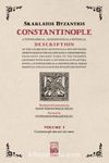 Constantinople & A Topographical, Archaeological & Historical Description Volume 1