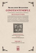 Constantinople & A Topographical, Archaeological & Historical Description Volume 1