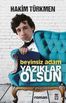 Beyinsiz Adam Yazıklar Olsun