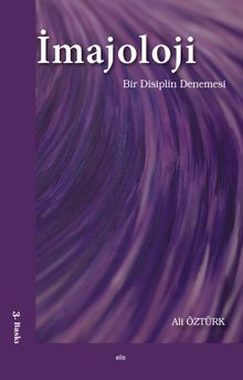 İmajoloji & Bir Disiplin Denemesi