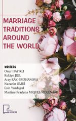 Marriage Traditions Around The World