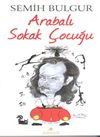 Arabalı Sokak &Ccedil;ocuğu