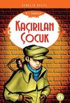 Ka&ccedil;ırılan &Ccedil;ocuk