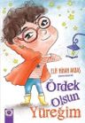 Ördek Olsun Yüreğim
