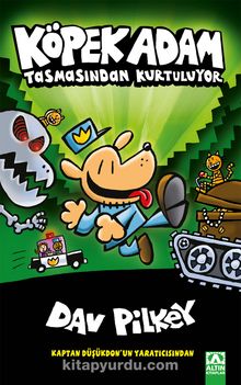 Köpek Adam Tasmasından Kurtuluyor - Dav Pilkey