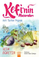 Kefi'nin Maceraları / Kefi Tarihin Peşinde