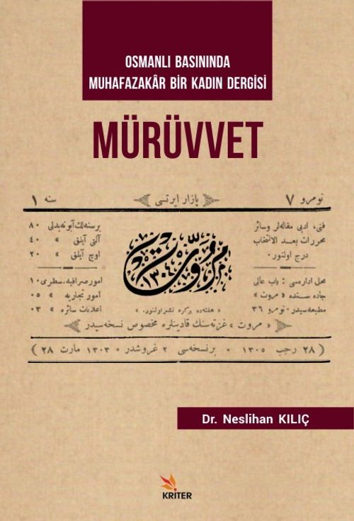 Osmanlı Basınında Muhafazakar Bir Kadın Dergisi Mürüvvet