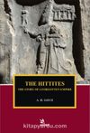 The Hittites The Story of a Forgotten Empire