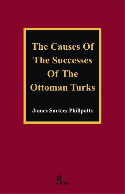 The Causes Of The Successes Of The Ottoman Turks 