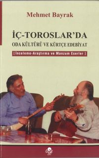 İç-Toroslar’da Oda Kültürü ve Kürtçe Edebiyat 