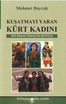 Kuşatmayı Yaran Kürt Kadını