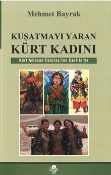 Kuşatmayı Yaran Kürt Kadını
