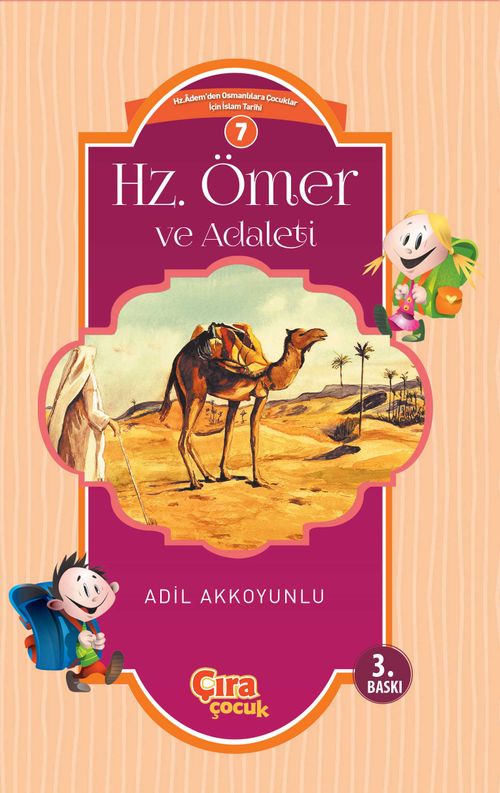 Hz. Ömer ve Adaleti / Çocuklar İçin İslam Tarihi Serisi 4