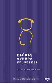 Çağdaş Avrupa Felsefesi - Jozef Maria Bochenski