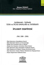 İflasın Tasfiyesi & Açıklamalı-İçtihatlı İcra ve İflas Davaları ve Tatbikatı