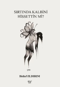 Sırtında Kalbini Hissettin Mi?