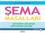 Şema Masalları & İçimizdeki Çocuktan Yanımızdaki Çocuğa