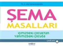 Şema Masalları & İçimizdeki Çocuktan Yanımızdaki Çocuğa
