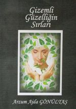 Gizemli Güzelliğin Sırları