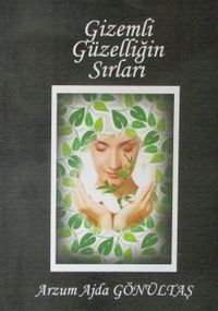 Gizemli Güzelliğin Sırları