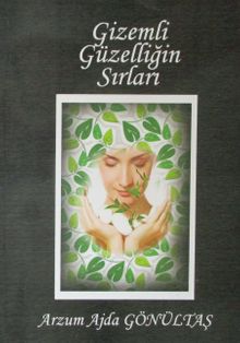 Gizemli Güzelliğin Sırları