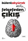 Felsefeden Acil Çıkış