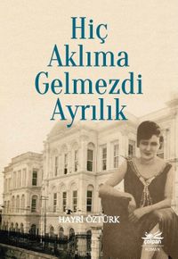 Hiç Aklıma Gelmezdi Ayrılık 