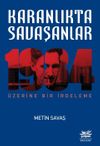 Karanlıkta Savaşanlar & 1984 &Uuml;zerine Bir İrdeleme